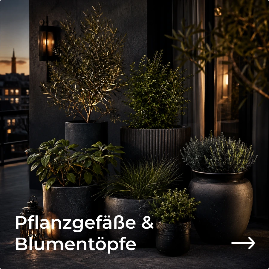 Pflanzgefäße & Blumentöpfe
